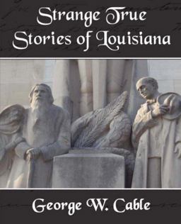 Strange True Stories of Louisiana