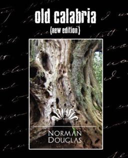 Old Calabria (New Edition)