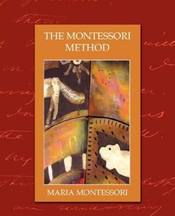 The Montessori Method