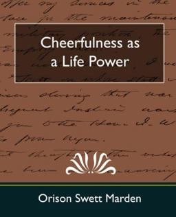 Cheerfulness as a Life Power