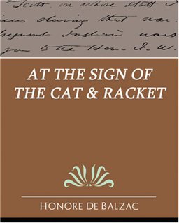 At the Sign of the Cat and Racket At the Sign of the Cat and Racket