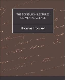 The Edinburgh Lectures on Mental Science (New Edition)