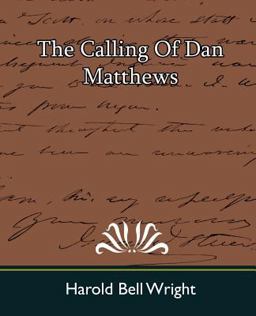 The Calling of Dan Matthews