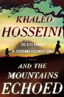 And the Mountains Echoed A Novel  9781594631764 Front Cover