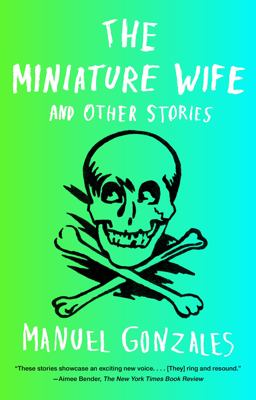 Miniature Wife And Other Stories  9781594632273 Front Cover