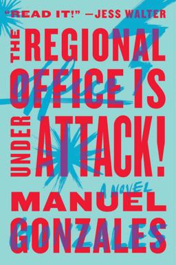 Regional Office Is under Attack! A Novel  9781594632419 Front Cover