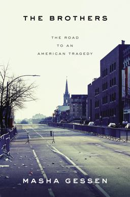 Brothers The Road to an American Tragedy  9781594632648 Front Cover