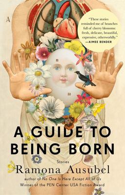 Guide to Being Born Stories  9781594632686 Front Cover