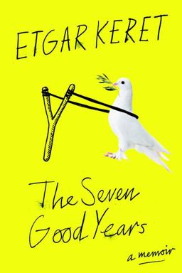 Seven Good Years A Memoir  9781594633263 Front Cover
