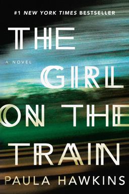 Girl on the Train A Novel  9781594633669 Front Cover