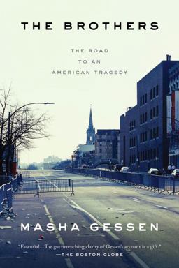 Brothers The Road to an American Tragedy  9781594634000 Front Cover