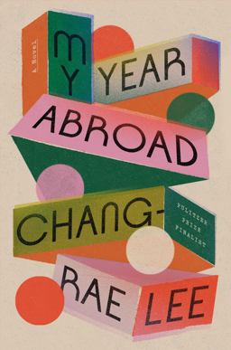 My Year Abroad A Novel  9781594634574 Front Cover