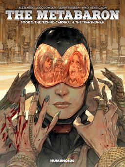 Metabaron Vol. 2 The Techno-Cardinal and the Transhuman - Oversized Deluxe  9781594656804 Front Cover