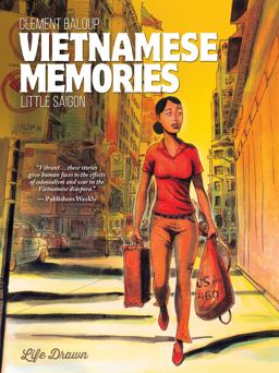 Vietnamese Memories Vol. 2 Little Saigon  9781594657993 Front Cover