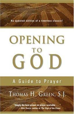 Opening to God A Guide to Prayer  9781594710711 Front Cover