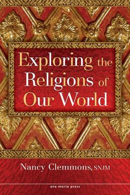 Exploring the Religions of Our World  9781594711251 Front Cover