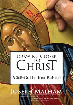 Drawing Closer to Christ A Self-Guided Icon Retreat  9781594717574 Front Cover