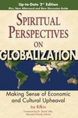 Spiritual Perspectives on Globalization Making Sense of Economic and Cultural Upheaval 2nd 9781594730450 Front Cover