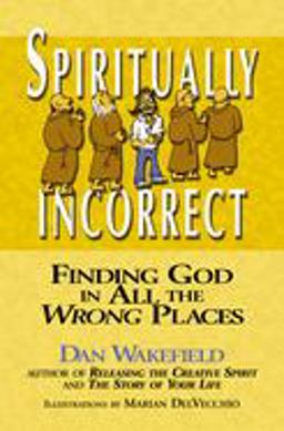 Spiritually Incorrect