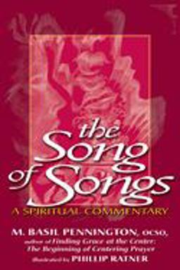 Song of Songs A Spiritual Commentary  9781594732355 Front Cover