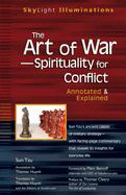 Art of War--Spirituality for Conflict Annotated and Explained  9781594732447 Front Cover