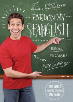 Pardon My Spanglish  9781594742132 Front Cover