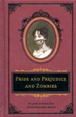 Pride and Prejudice and Zombies  9781594744518 Front Cover
