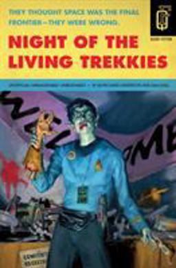 Night of the Living Trekkies  9781594744631 Front Cover