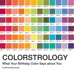 Colorstrology What Your Birthday Color Says about You  9781594746918 Front Cover