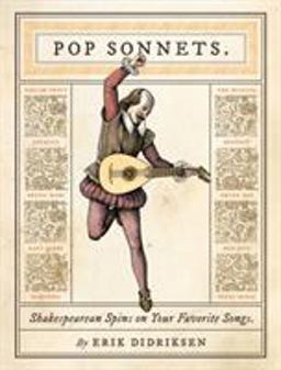 Pop Sonnets Shakespearean Spins on Your Favorite Songs  9781594748288 Front Cover