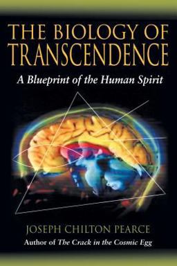 Biology of Transcendence A Blueprint of the Human Spirit 2nd 9781594770166 Front Cover