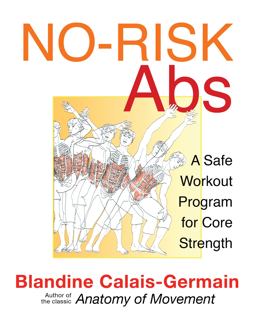 No-Risk Abs A Safe Workout Program for Core Strength  9781594773891 Front Cover