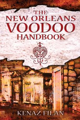 New Orleans Voodoo Handbook  9781594774355 Front Cover