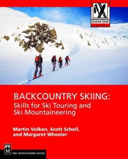 Backcountry Skiing Skills for Ski Touring and Ski Mountaineering  9781594850387 Front Cover