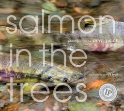 Salmon in the Trees Life in Alaska's Tongass Rain Forest  9781594850912 Front Cover
