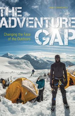 Adventure Gap Changing the Face of the Outdoors  9781594858680 Front Cover