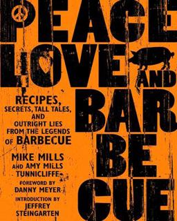 Peace, Love and Barbecue