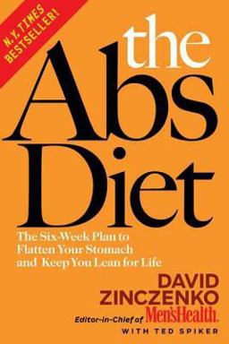Abs Diet The Six-Week Plan to Flatten Your Stomach and Keep You Lean for Life  9781594862168 Front Cover