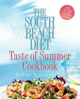 South Beach Diet Taste of Summer Cookbook  9781594864452 Front Cover
