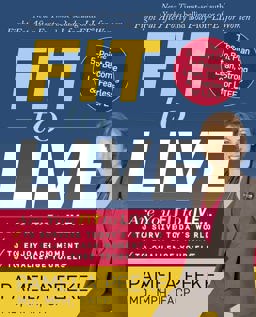 Fit to Live The 5-Point Plan to Be Lean, Strong, and Fearless for Life  9781594866609 Front Cover