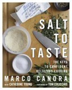Salt to Taste The Key to Confident, Delicious Cooking  9781594867804 Front Cover
