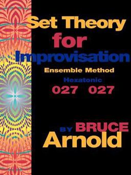 Set Theory for Improvisation Ensemble Me