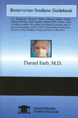 Bioterrorism Smallpox Guidebook