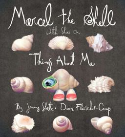Marcel the Shell with Shoes On Things about Me  9781595144553 Front Cover