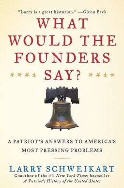 What Would the Founders Say? What Would the Founders Say?