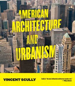 American Architecture and Urbanism  9781595341518 Front Cover