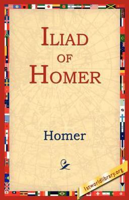 The Iliad of Homer