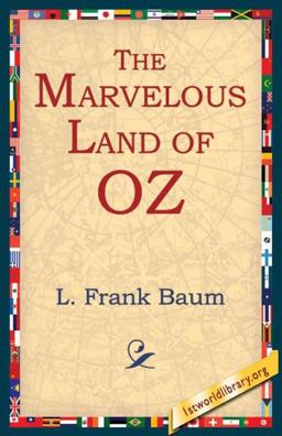The Marvelous Land of Oz