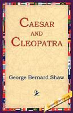 Caesar and Cleopatra