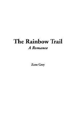 The Rainbow Trail